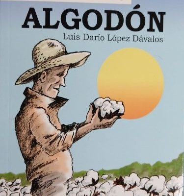 EL TREN” DE LA PRODUCCIÓN ALGODONERA