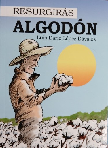 EL TREN” DE LA PRODUCCIÓN ALGODONERA